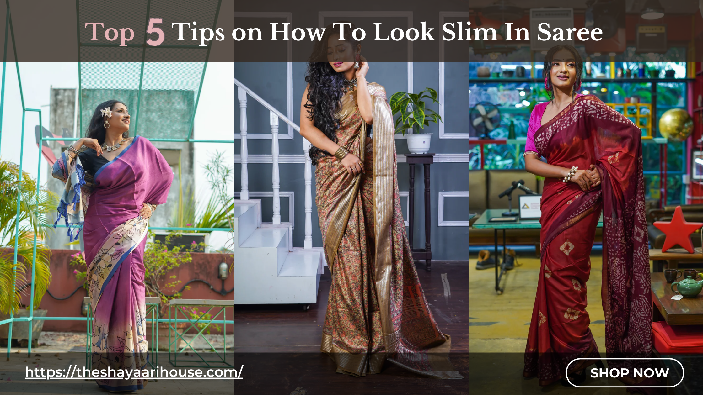 Top 5 Tips on How To Look Slim In Saree